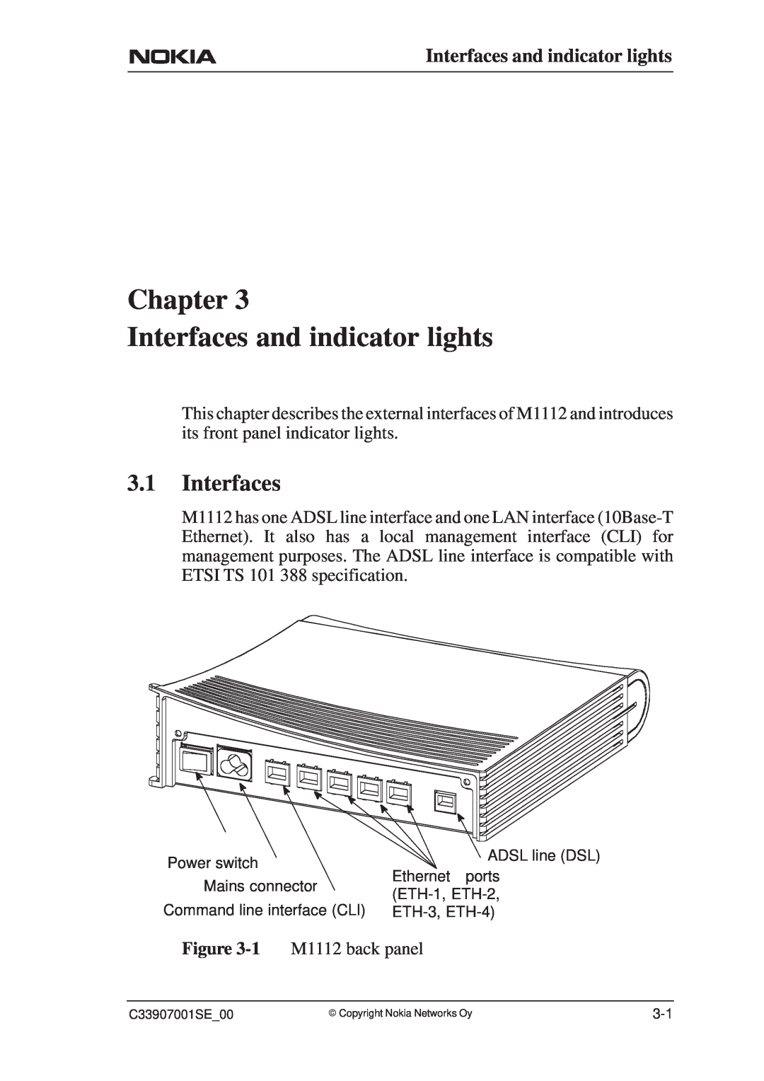 Nokia M1112 manual Chapter Interfaces and indicator lights 