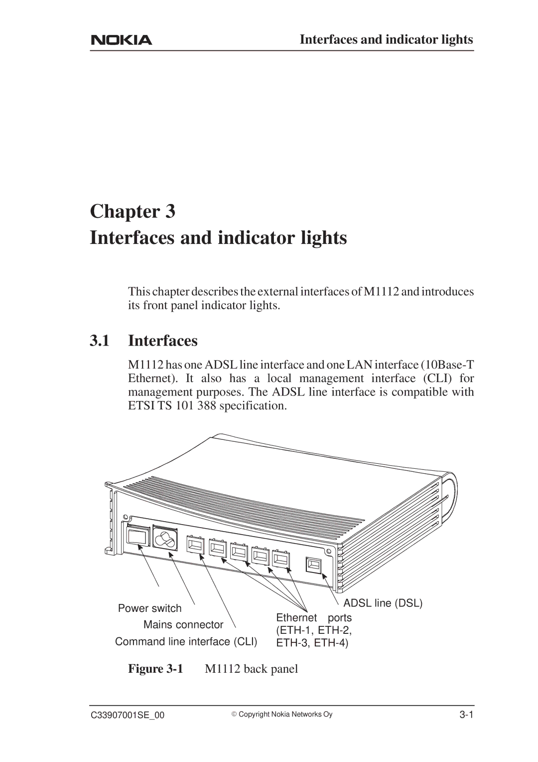 Nokia M1112 manual Chapter Interfaces and indicator lights 