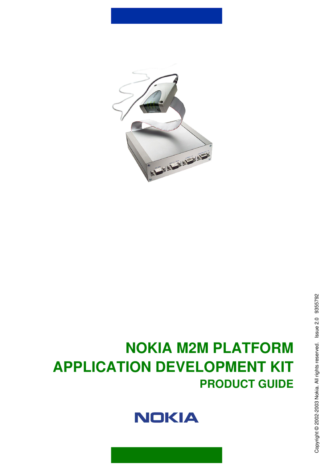 Nokia M2M PLATFORM manual Nokia M2M Platform Application Development KIT 