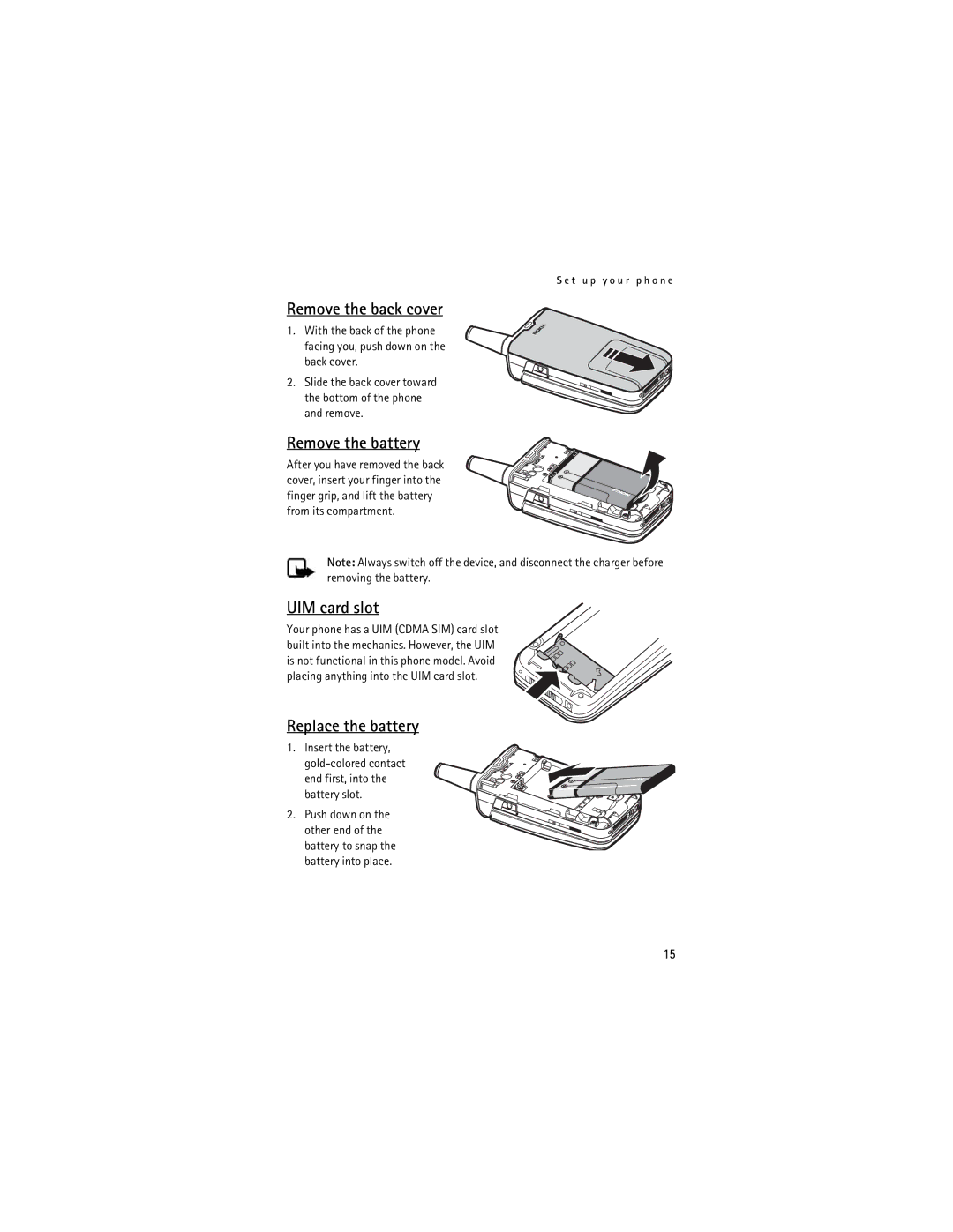 Nokia Mobile Phones manual Remove the back cover, Remove the battery, UIM card slot, Replace the battery 