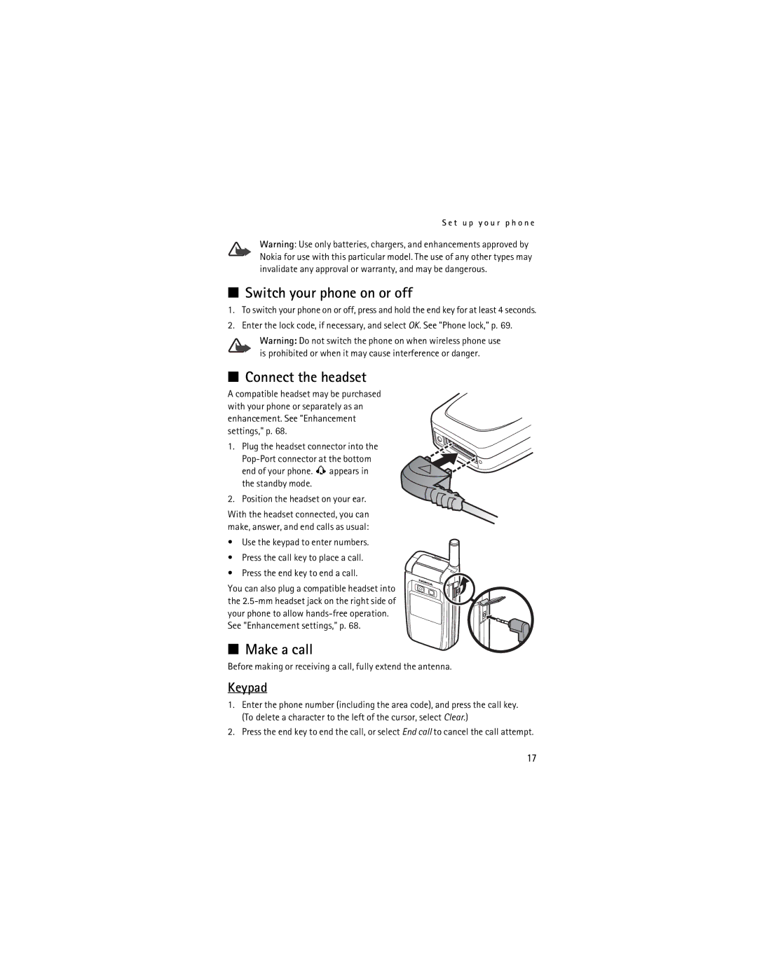 Nokia Mobile Phones manual Switch your phone on or off, Connect the headset, Make a call, Keypad 