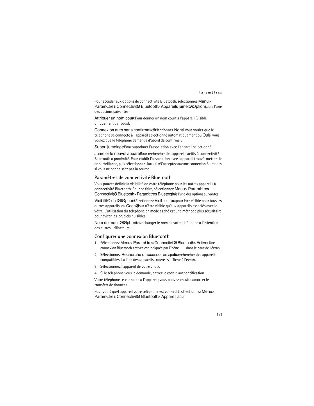 Nokia Mobile Phones manual Paramètres de connectivité Bluetooth, Configurer une connexion Bluetooth, 181 