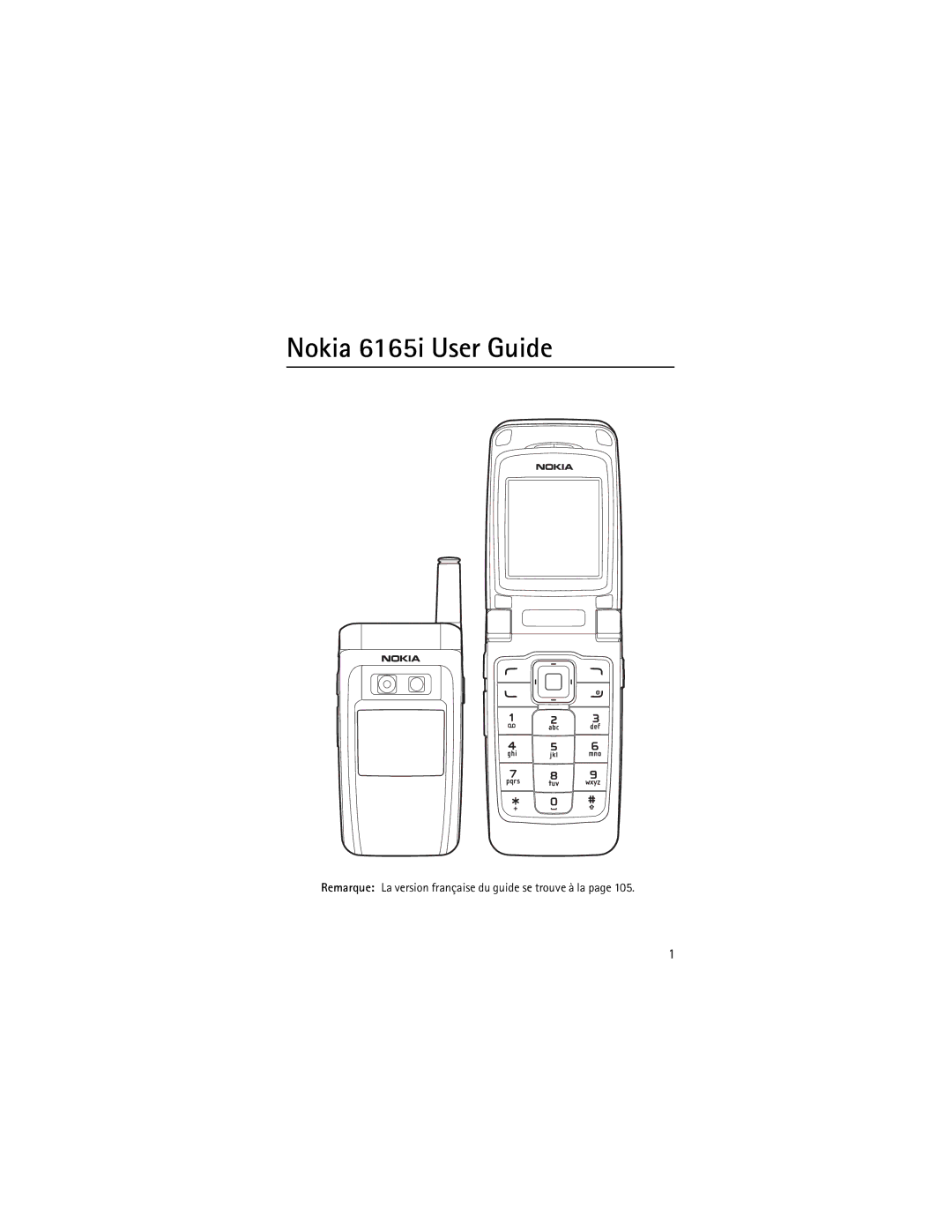 Nokia Mobile Phones manual Nokia 6165i User Guide, Remarque La version française du guide se trouve à la 