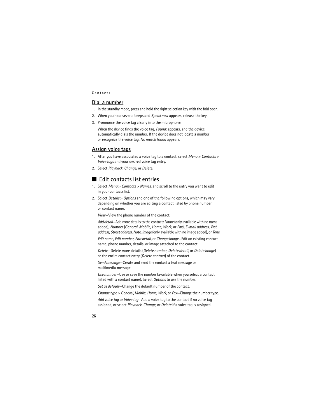 Nokia Mobile Phones manual Edit contacts list entries, Dial a number, Assign voice tags, Select Playback, Change, or Delete 