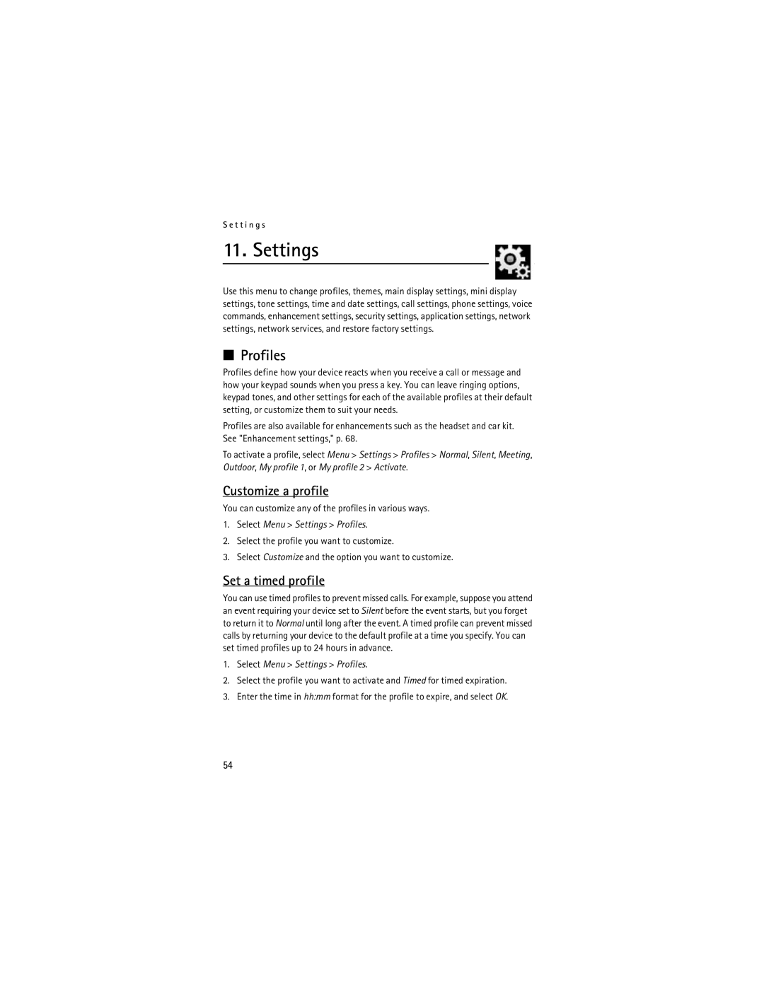 Nokia Mobile Phones manual Customize a profile, Set a timed profile, Select Menu Settings Profiles 