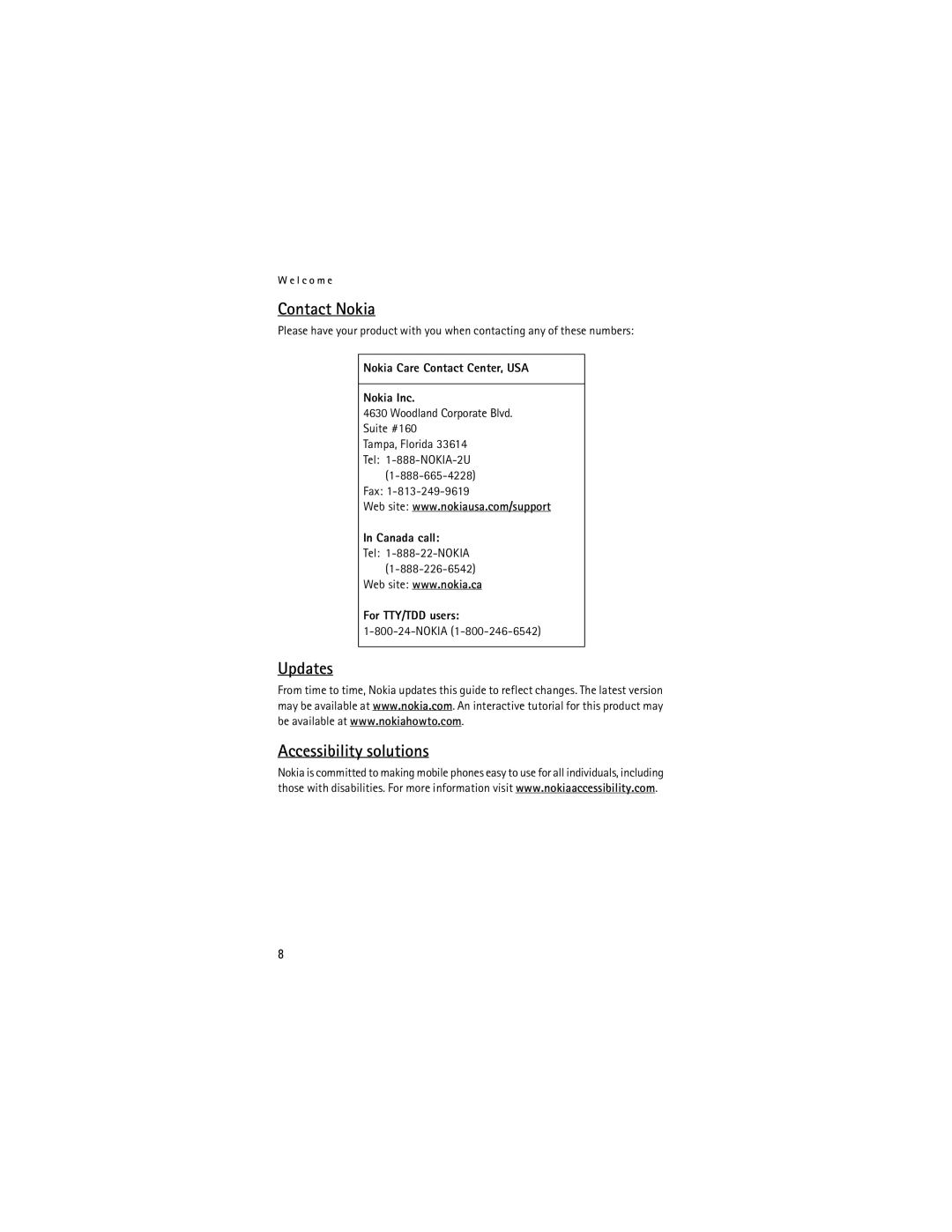 Nokia Mobile Phones manual Contact Nokia, Updates Accessibility solutions 