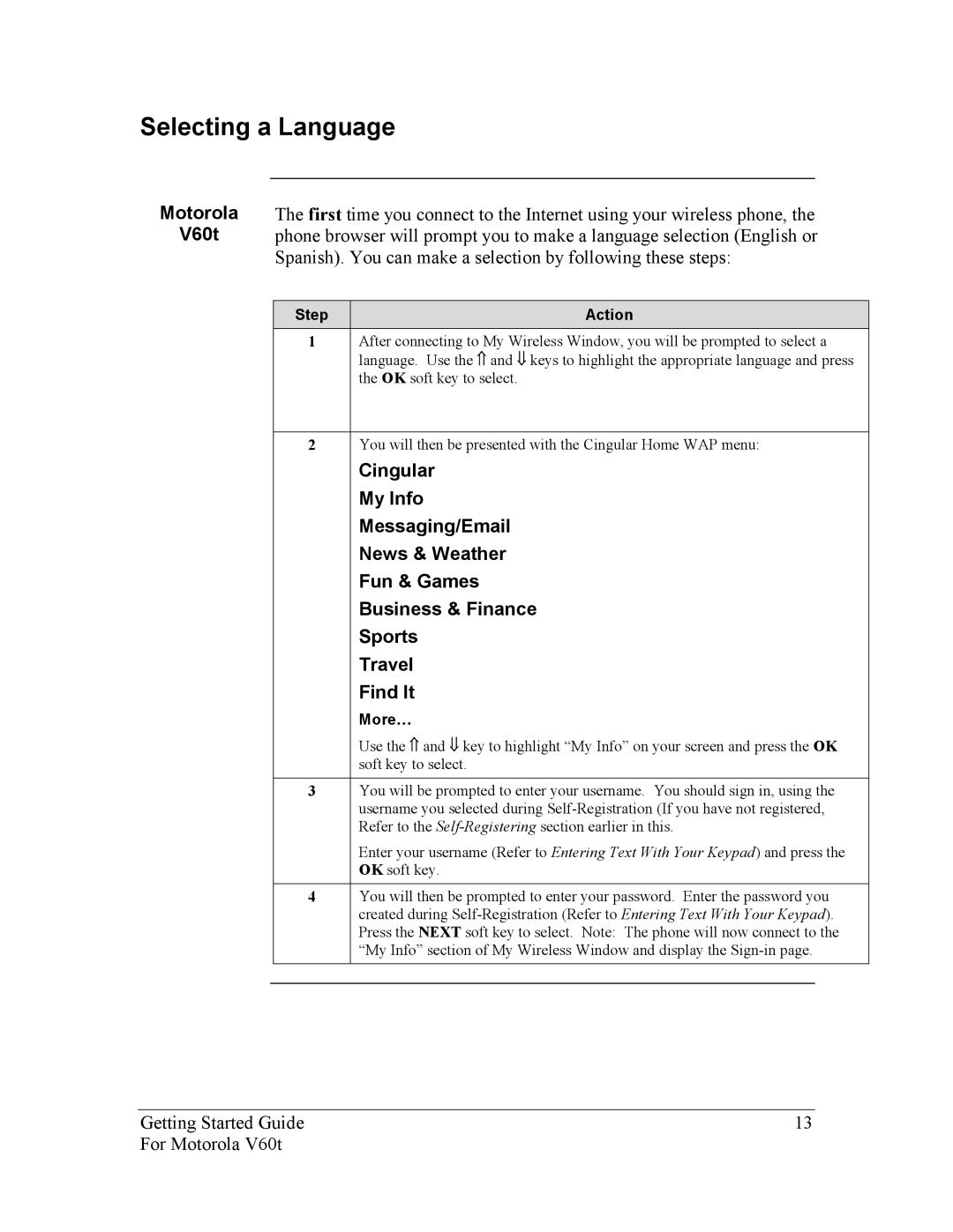 Nokia Motorola manual Selecting a Language 