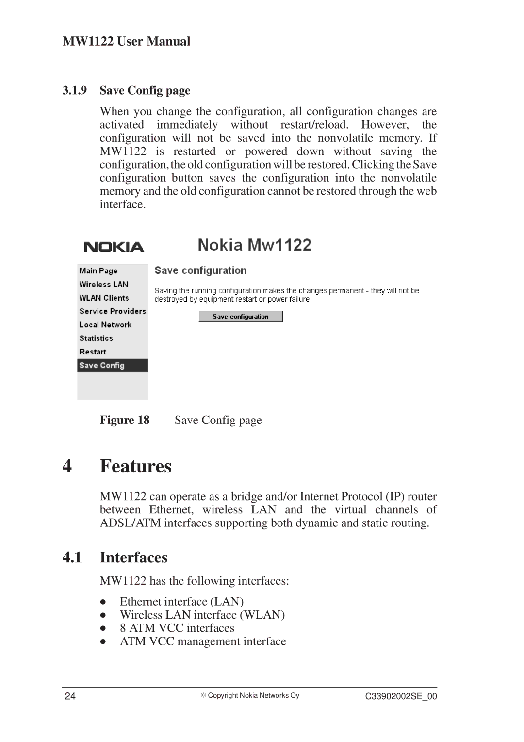 Nokia T66520, MW1122 user manual Features, Save Config 