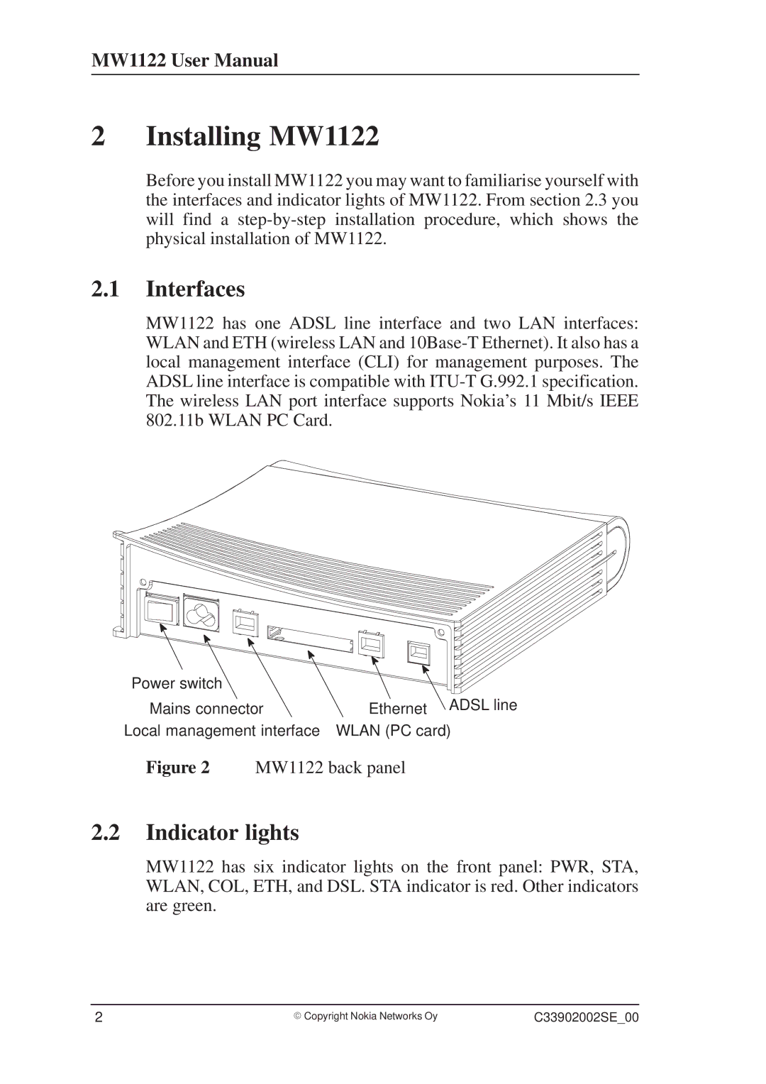 Nokia T66520, MW1122 user manual Interfaces, Indicator lights 