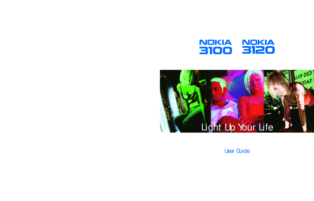 Nokia N-3120, N-3100 specifications Light Up Your Life 