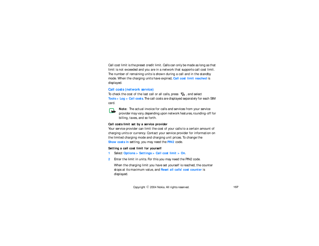 Nokia N-GAGE QD manual Call costs network service, Call costs limit set by a service provider 