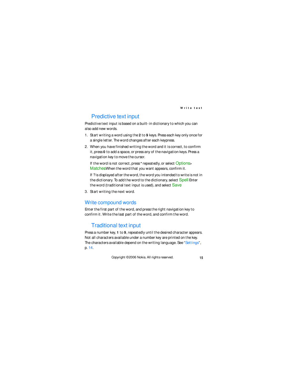Nokia N6060v manual Predictive text input, Traditional text input, Write compound words, Start writing the next word 