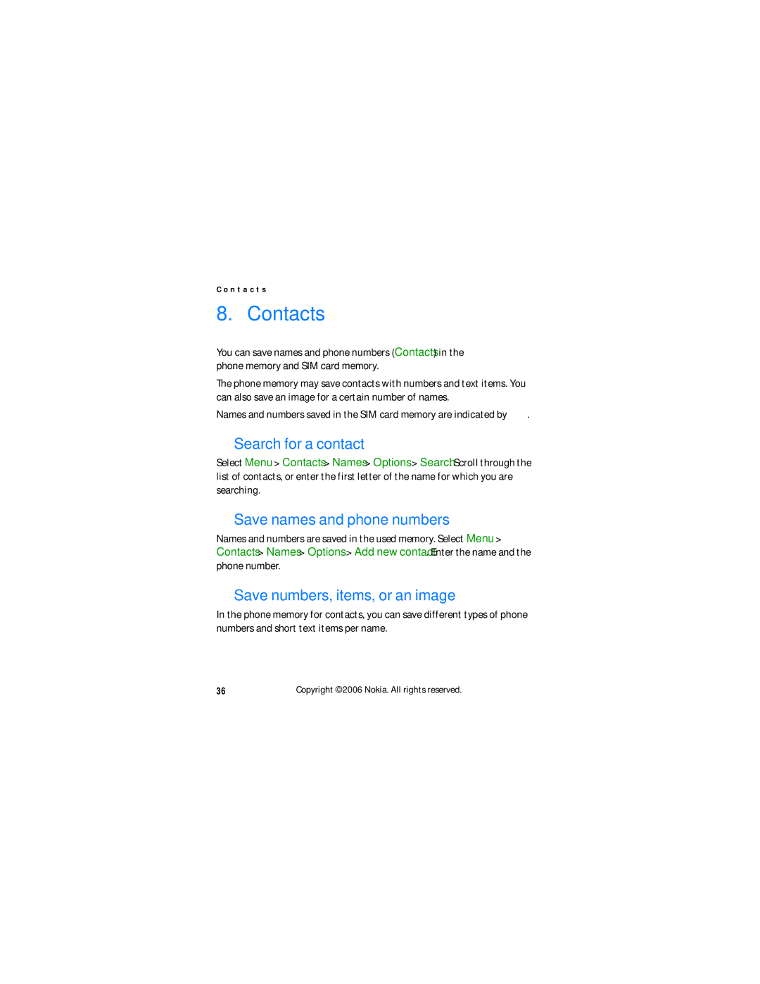 Nokia N6060v manual Contacts, Search for a contact, Save names and phone numbers, Save numbers, items, or an image 