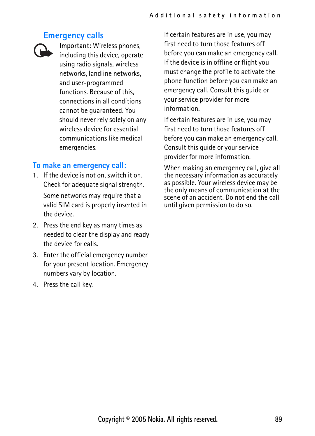 Nokia N6270 manual Emergency calls, To make an emergency call, Press the call key 