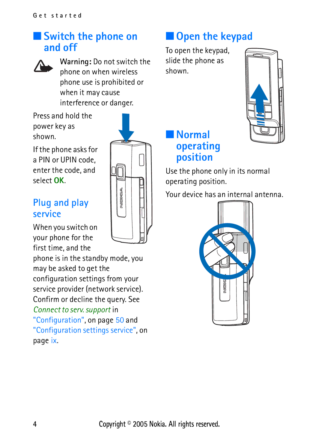 Nokia N6270 manual Switch the phone on and off, Open the keypad, Plug and play service 