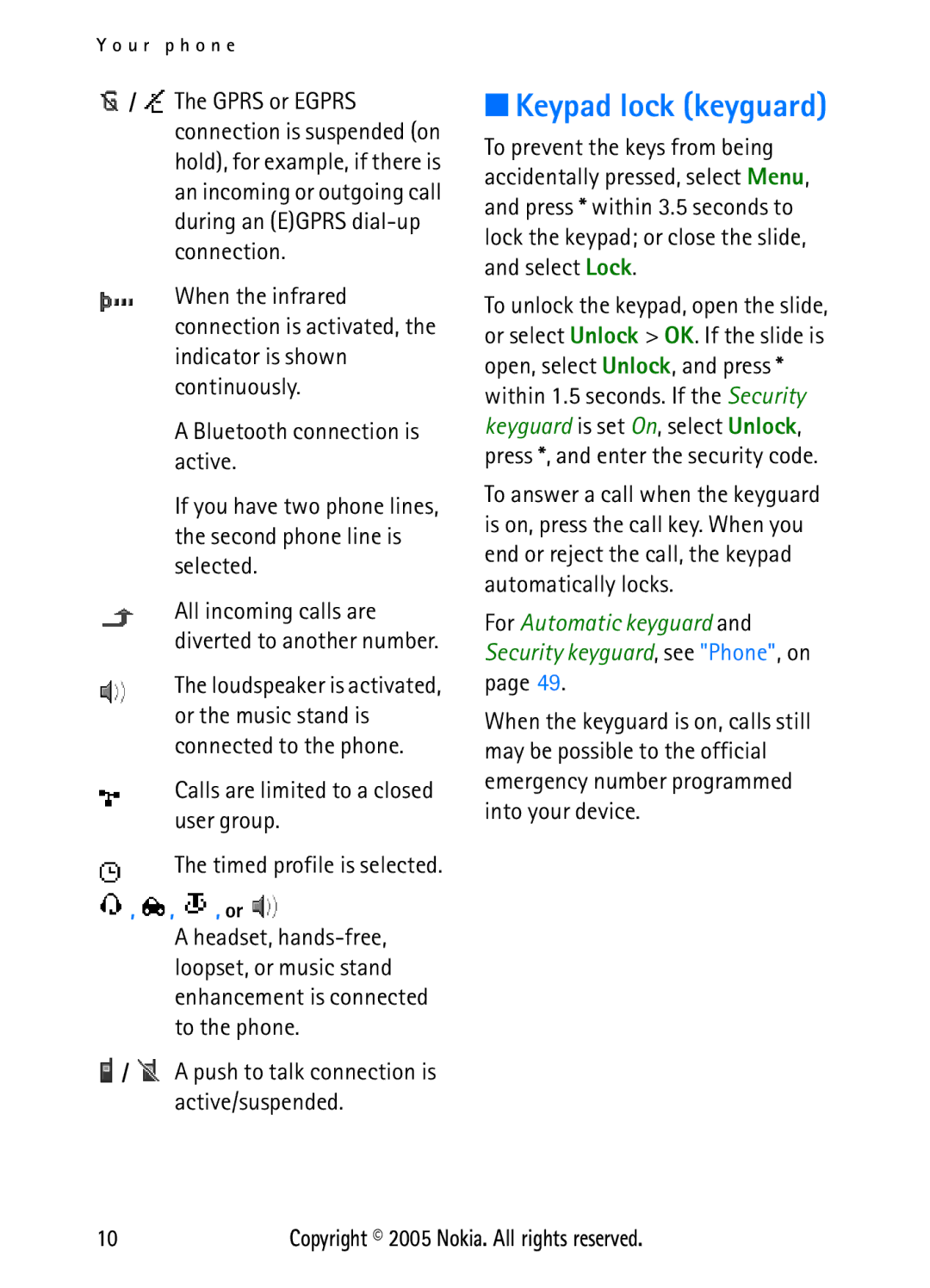 Nokia N6270 manual Keypad lock keyguard, For Automatic keyguard and Security keyguard, see Phone, on 