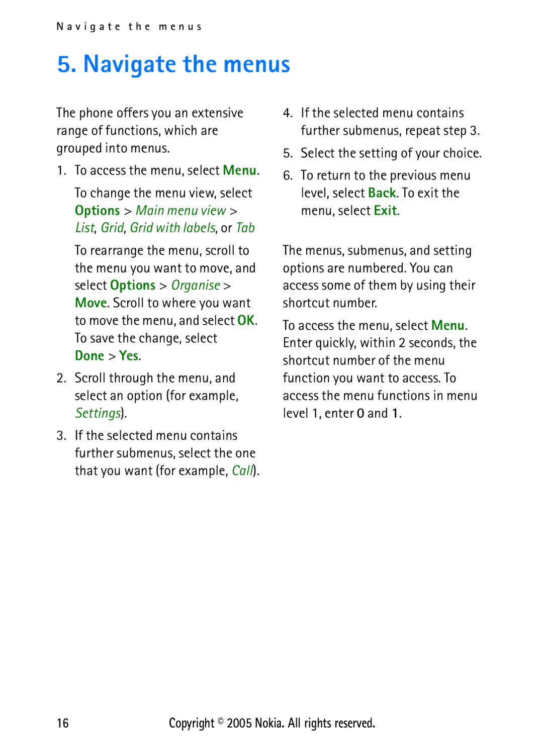 Nokia N6270 manual Navigate the menus, Select the setting of your choice 