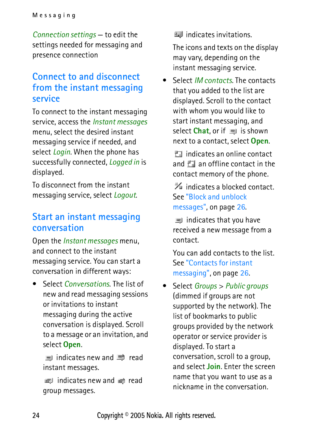 Nokia N6270 manual Start an instant messaging conversation, Settings needed for messaging and presence connection 