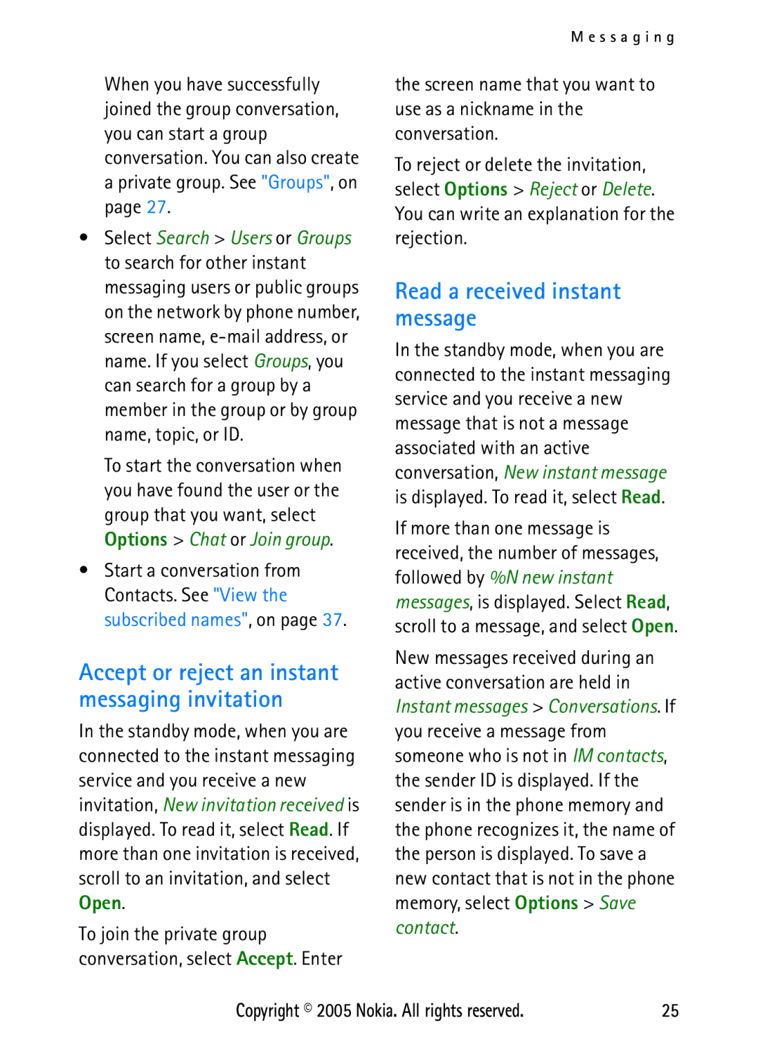 Nokia N6270 manual Read a received instant message, Accept or reject an instant messaging invitation 