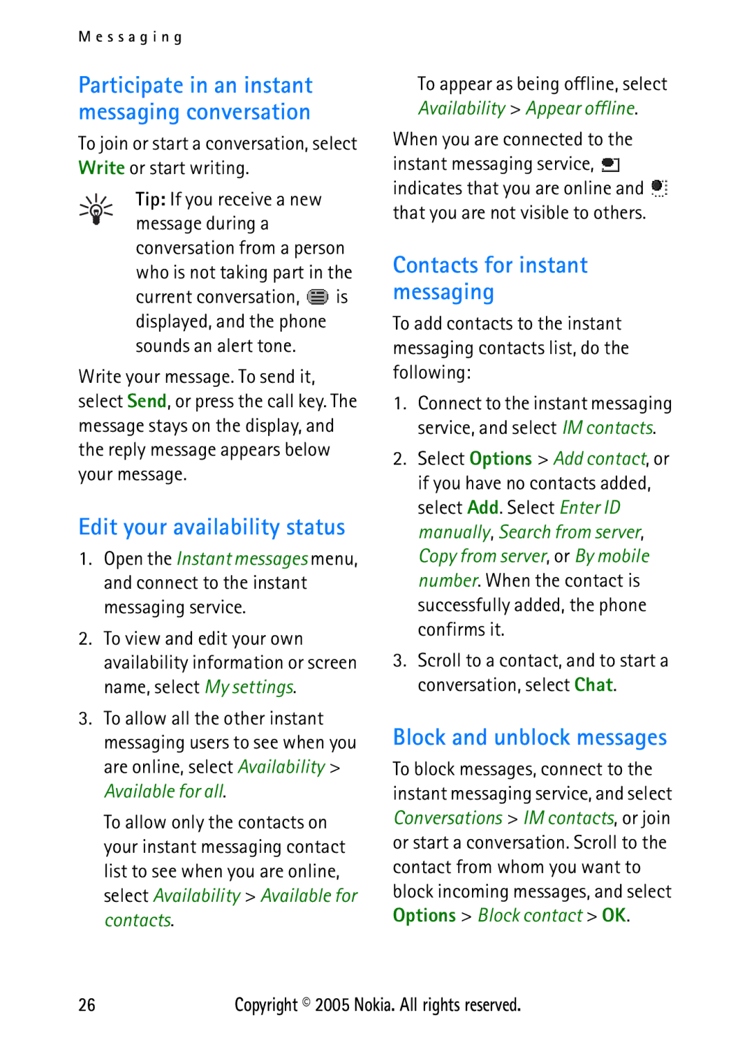 Nokia N6270 manual Edit your availability status, Block and unblock messages, Contacts for instant messaging 