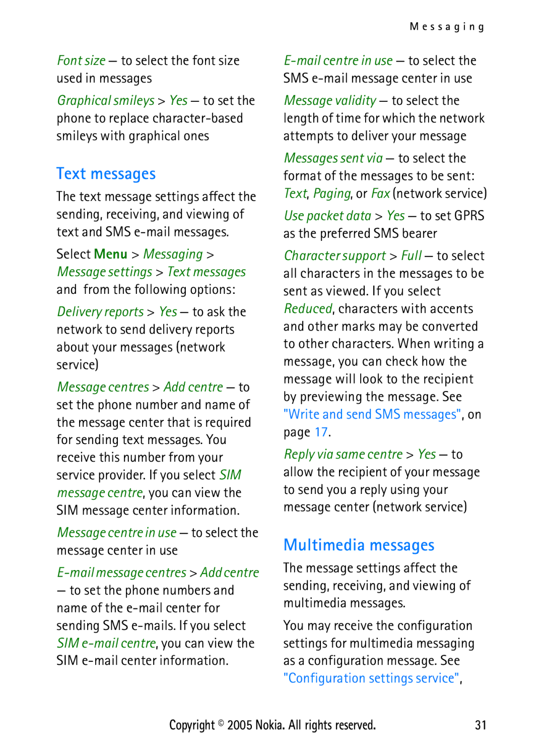 Nokia N6270 manual Text messages, Multimedia messages, Font size to select the font size used in messages 