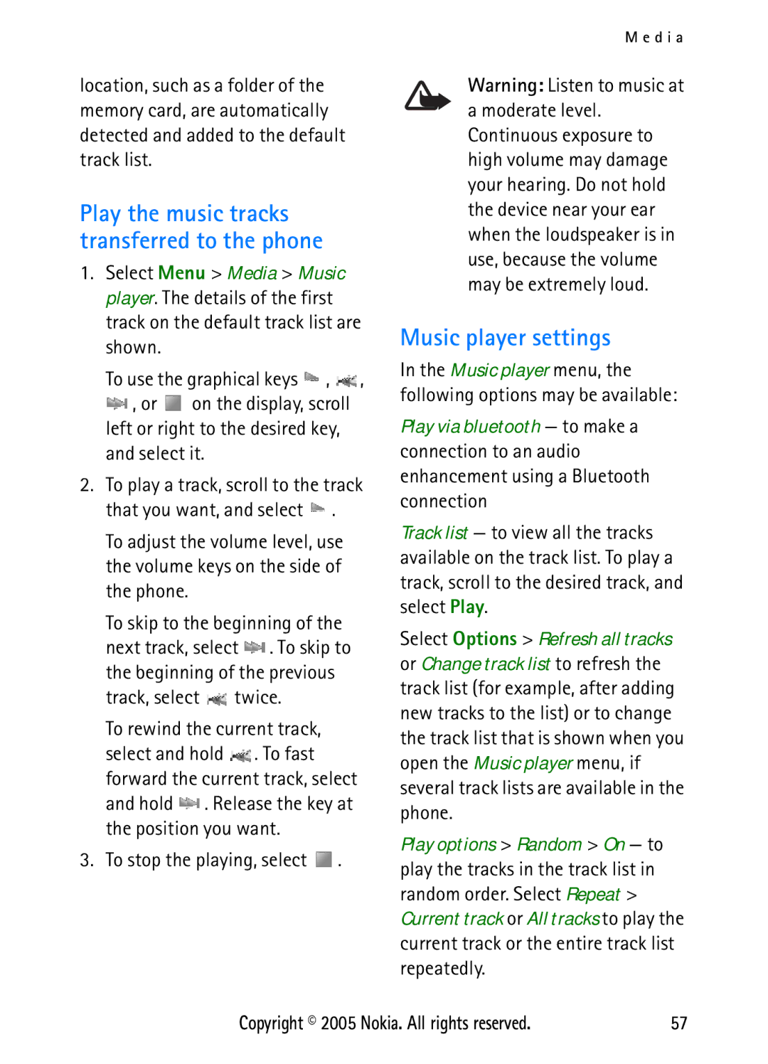 Nokia N6270 manual Music player settings, Play the music tracks transferred to the phone, To stop the playing, select 