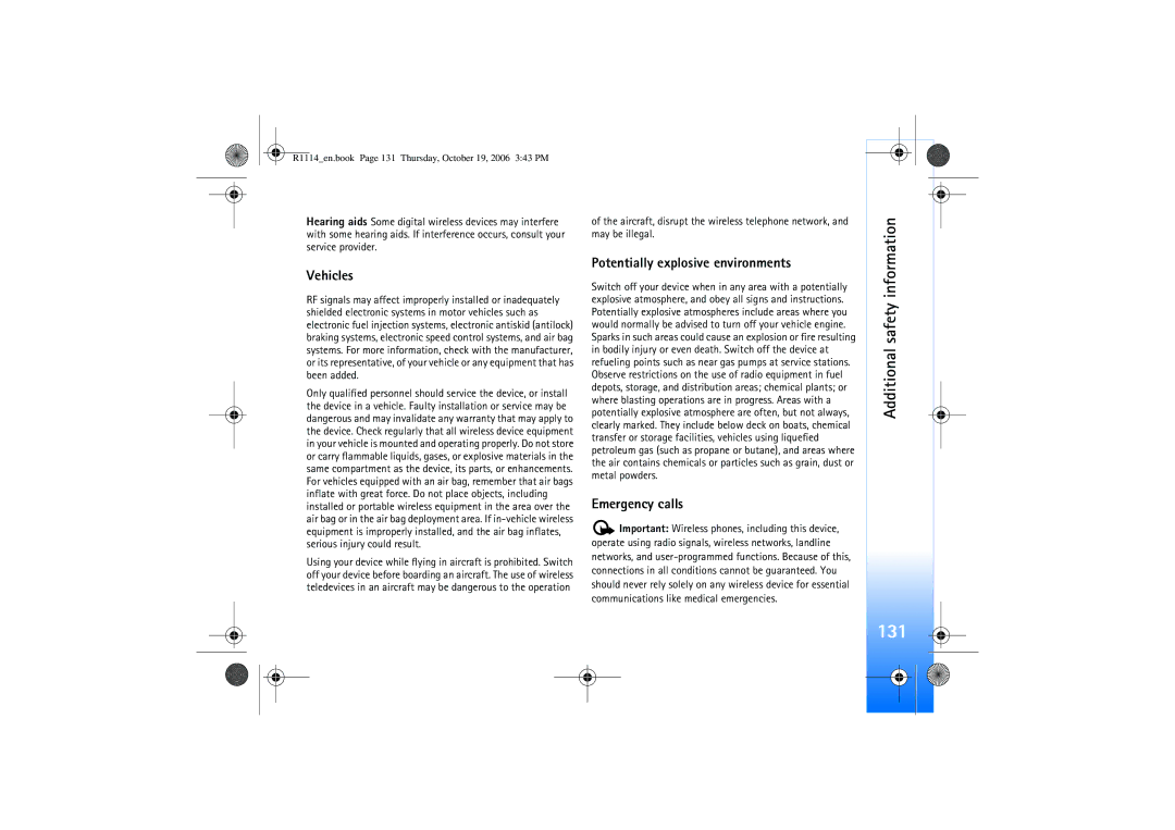 Nokia N75 manual 131, Additional safety information, Vehicles, Potentially explosive environments, Emergency calls 