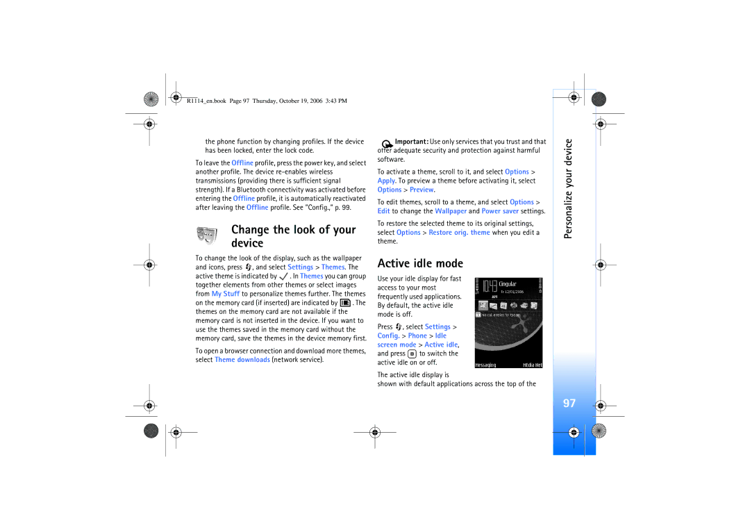 Nokia N75 manual Change the look of your device, Active idle mode 