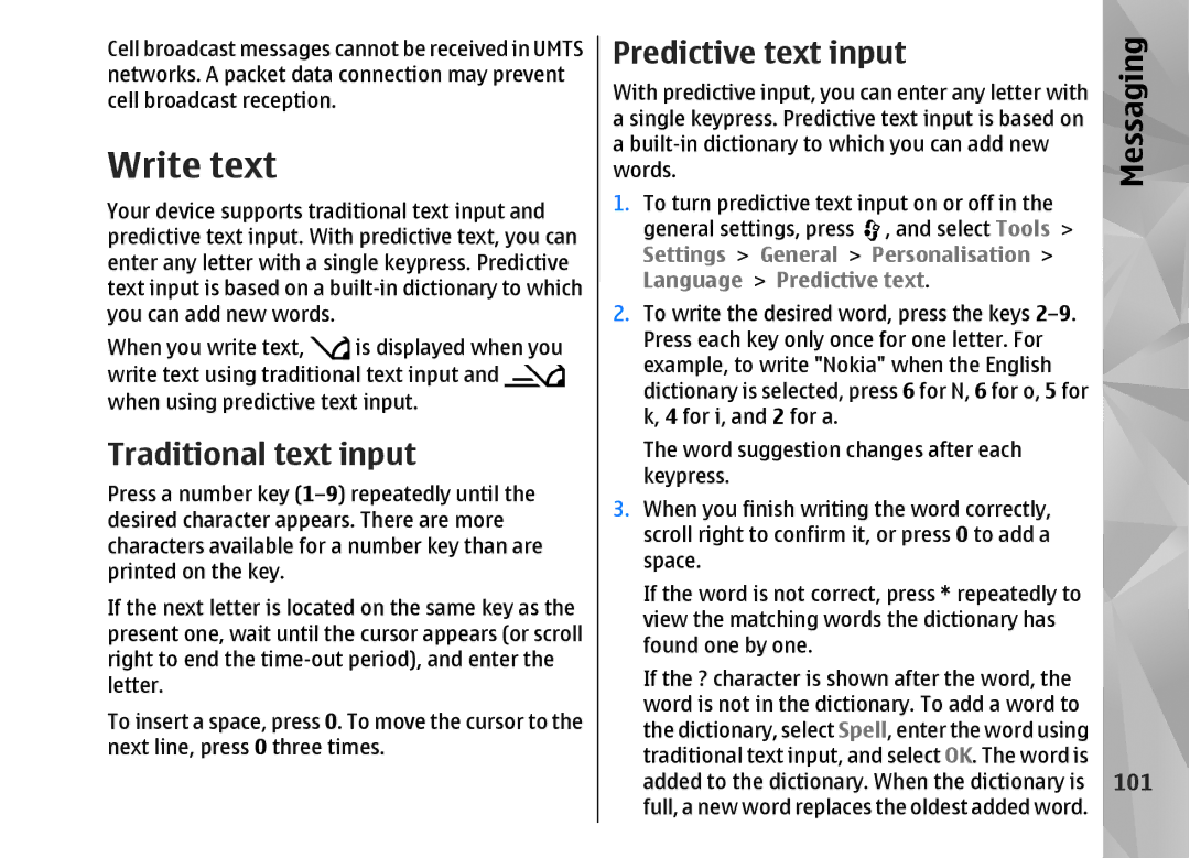 Nokia N82 manual Write text, Traditional text input, Predictive text input, 101 