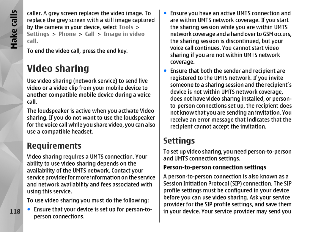 Nokia N82 manual Video sharing, Requirements, Settings Phone Call Image in video, Person-to-person connection settings 