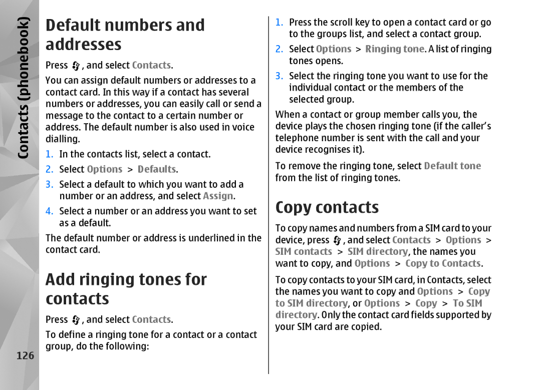 Nokia N82 manual Default numbers and addresses, Add ringing tones for contacts, Copy contacts, 126, Select Options Defaults 