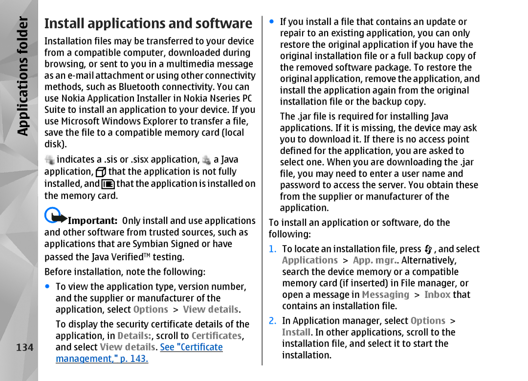 Nokia N82 manual Install applications and software, Applications App. mgr. . Alternatively, Inbox that 