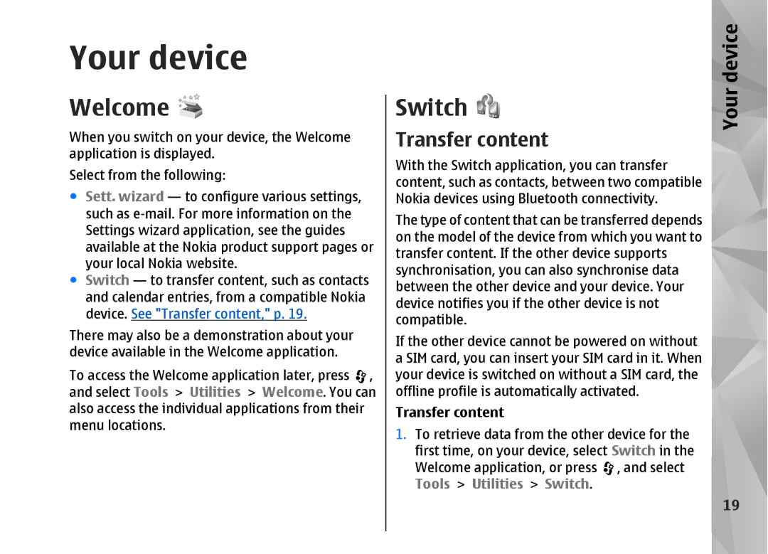 Nokia N82 manual Your device 