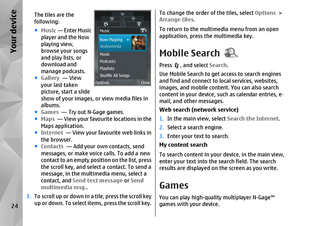 Nokia N82 manual Mobile Search, Games, Gallery View your last taken picture, start a slide, Web search network service 