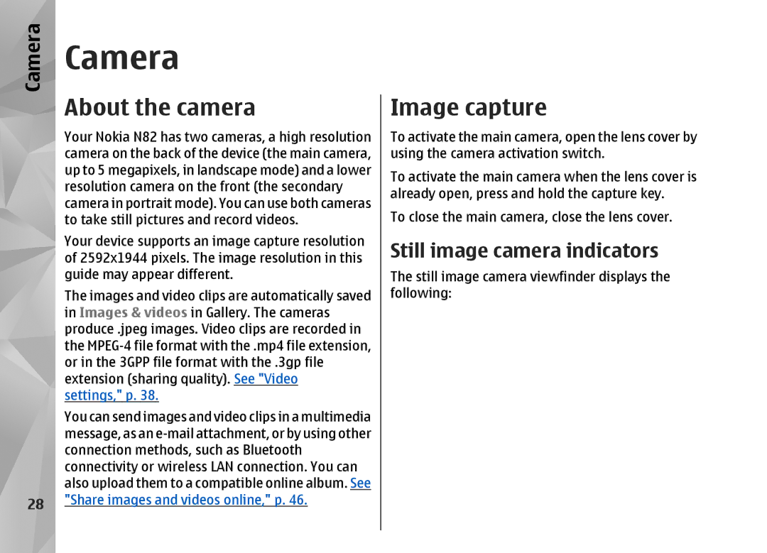 Nokia N82 manual Camera, About the camera, Image capture, Still image camera indicators 