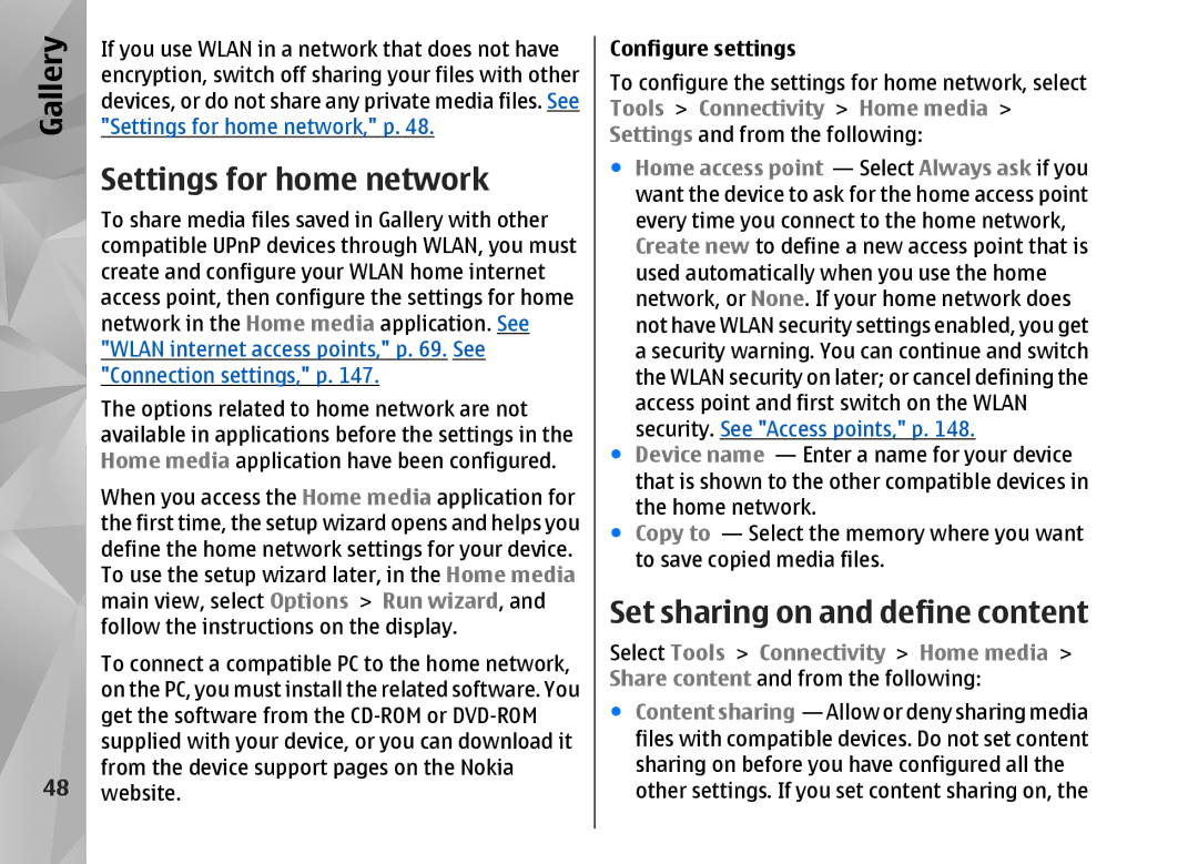 Nokia N82 manual Settings for home network, Set sharing on and define content, Configure settings 