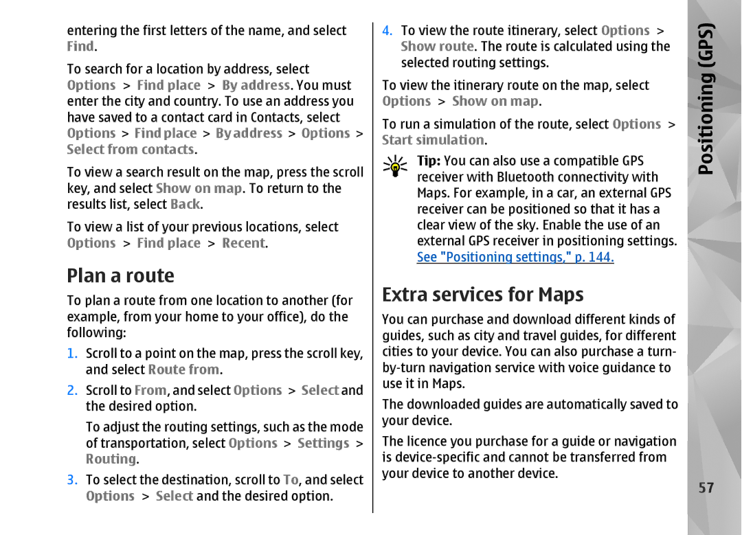 Nokia N82 manual Plan a route, Extra services for Maps, Routing, Options Show on map, Start simulation 