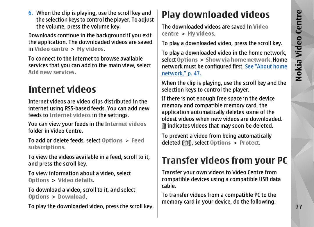 Nokia N82 manual Internet videos, Play downloaded videos 