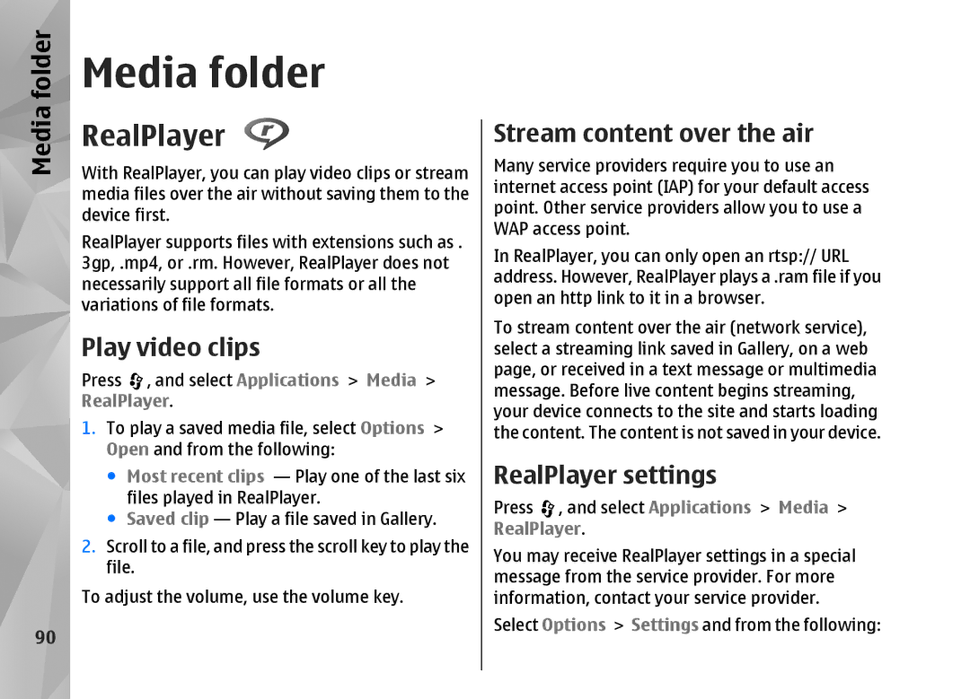 Nokia N82 manual Media folder, Play video clips, Stream content over the air, RealPlayer settings 