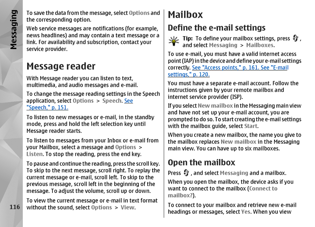 Nokia N85 manual Message reader, Define the e-mail settings, Open the mailbox, Select Messaging Mailboxes 