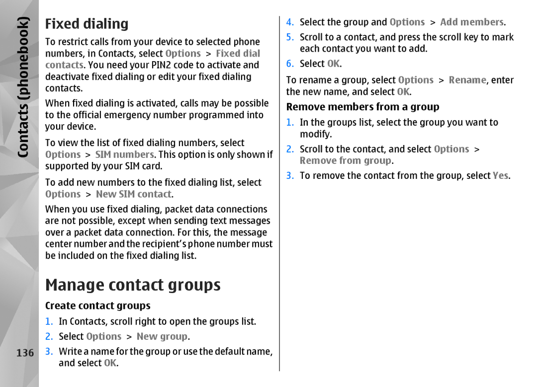 Nokia N85 manual Manage contact groups, Fixed dialing, Create contact groups, Remove members from a group 