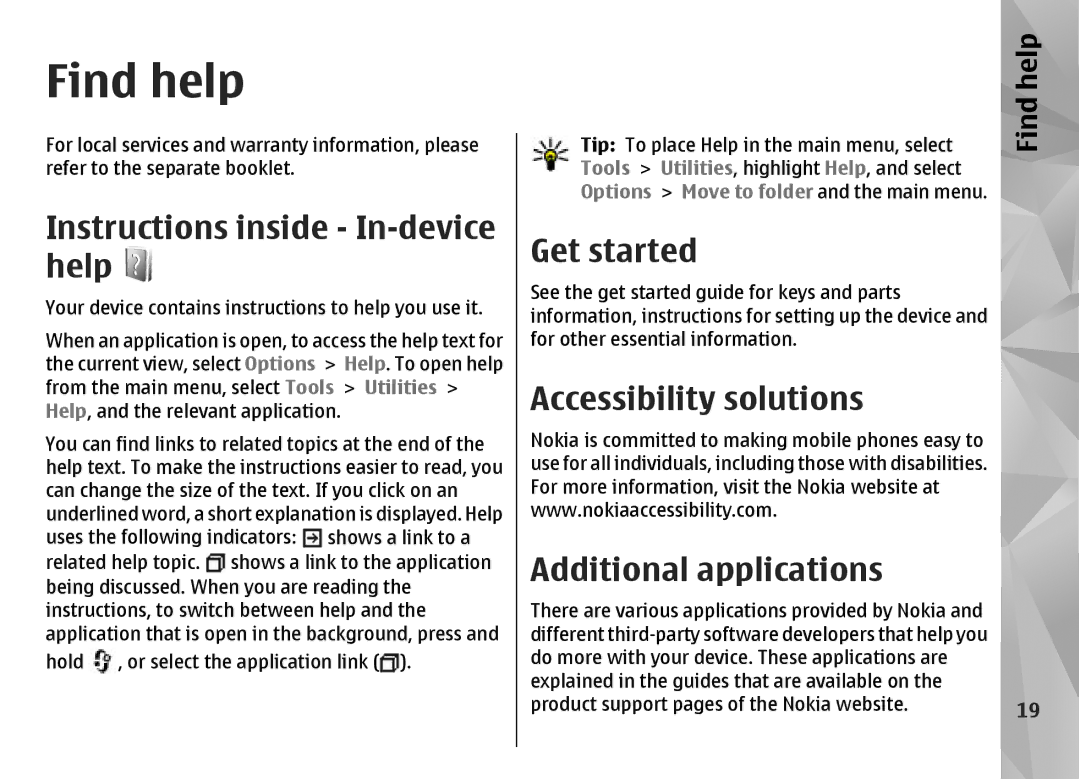 Nokia N85 Find help, Instructions inside In-device help, Get started, Accessibility solutions, Additional applications 