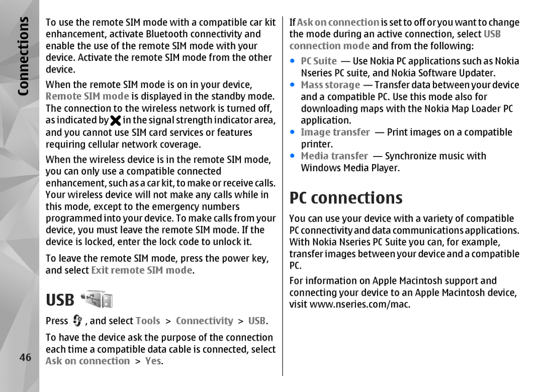 Nokia N85 manual PC connections, Select Tools Connectivity USB, Ask on connection Yes 