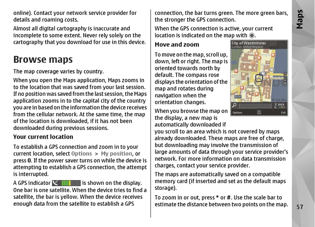 Nokia N85 manual Browse maps, Your current location, Move and zoom 