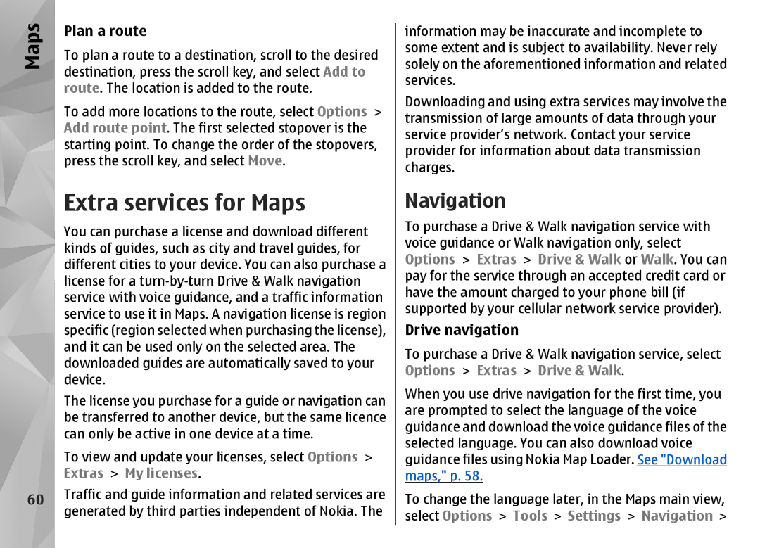 Nokia N85 manual Extra services for Maps, Navigation, Plan a route, Drive navigation 