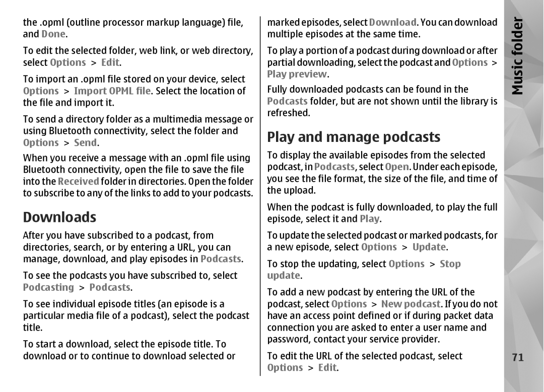 Nokia N85 manual Downloads, Play and manage podcasts 