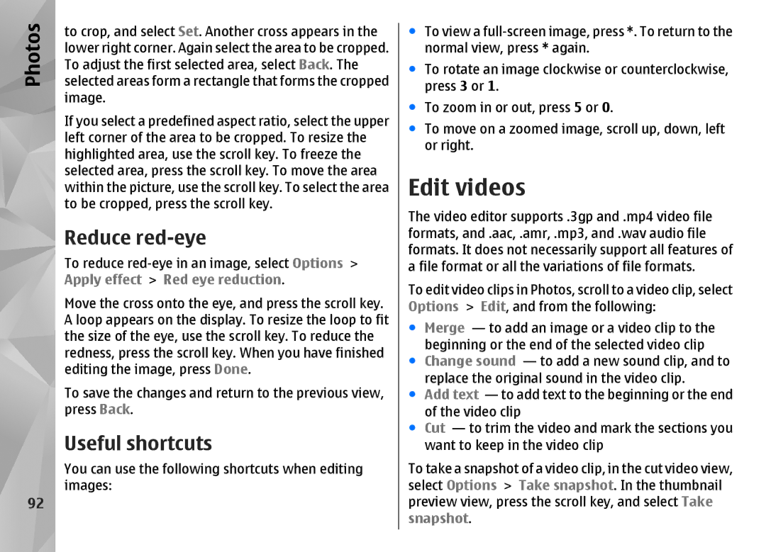 Nokia N85 manual Edit videos, Reduce red-eye, Useful shortcuts 