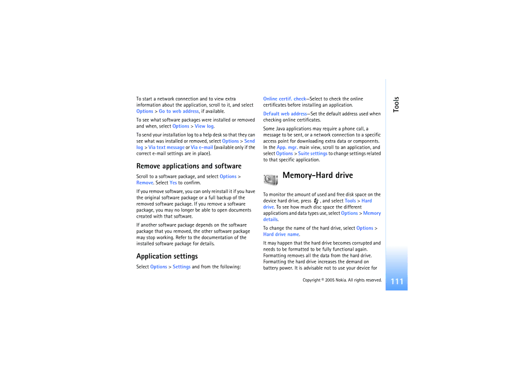 Nokia N91 manual Memory-Hard drive, Remove applications and software, Application settings 