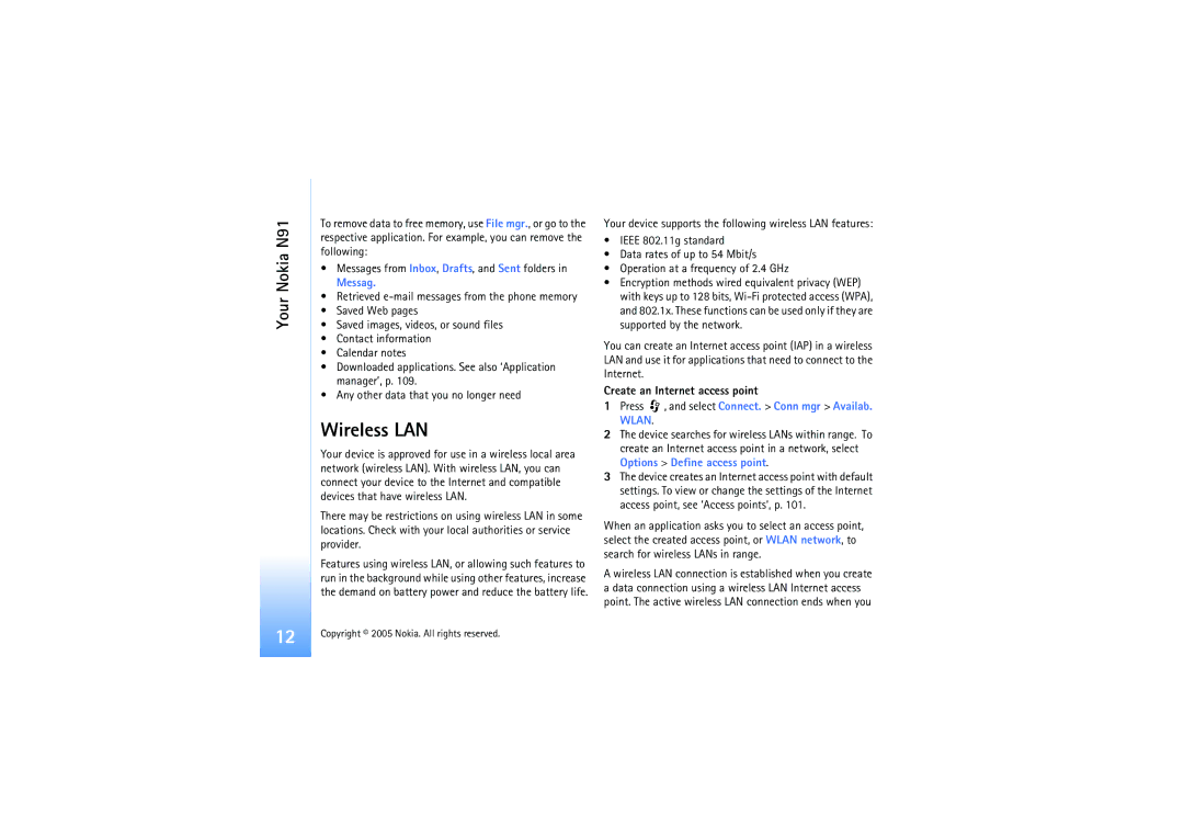 Nokia N91 manual Wireless LAN, Messag, Create an Internet access point, Press , and select Connect. Conn mgr Availab. Wlan 