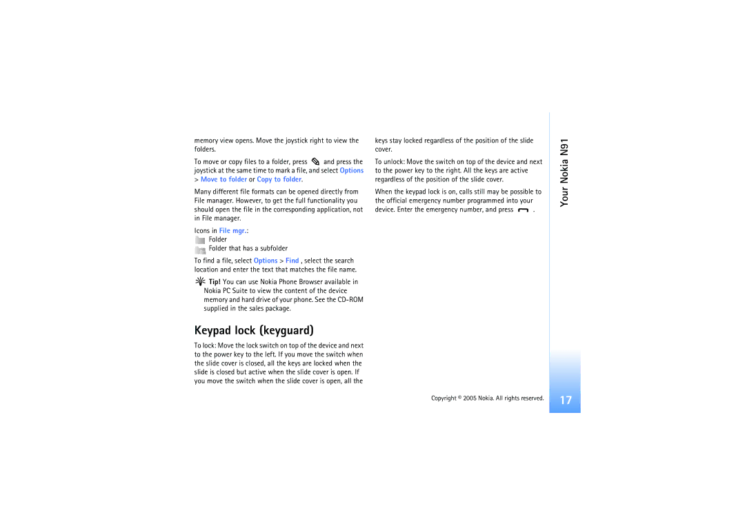 Nokia N91 manual Keypad lock keyguard, Move to folder or Copy to folder, Device. Enter the emergency number, and press 